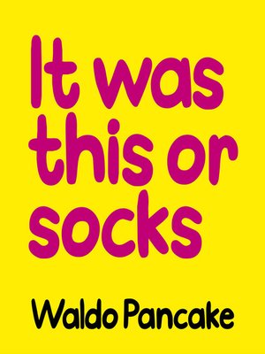 cover image of It Was This Or Socks